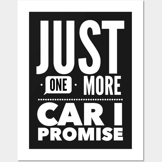 Just one more car I promise Wall Art by captainmood